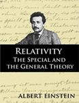 The Special and General Theory of Relativity
